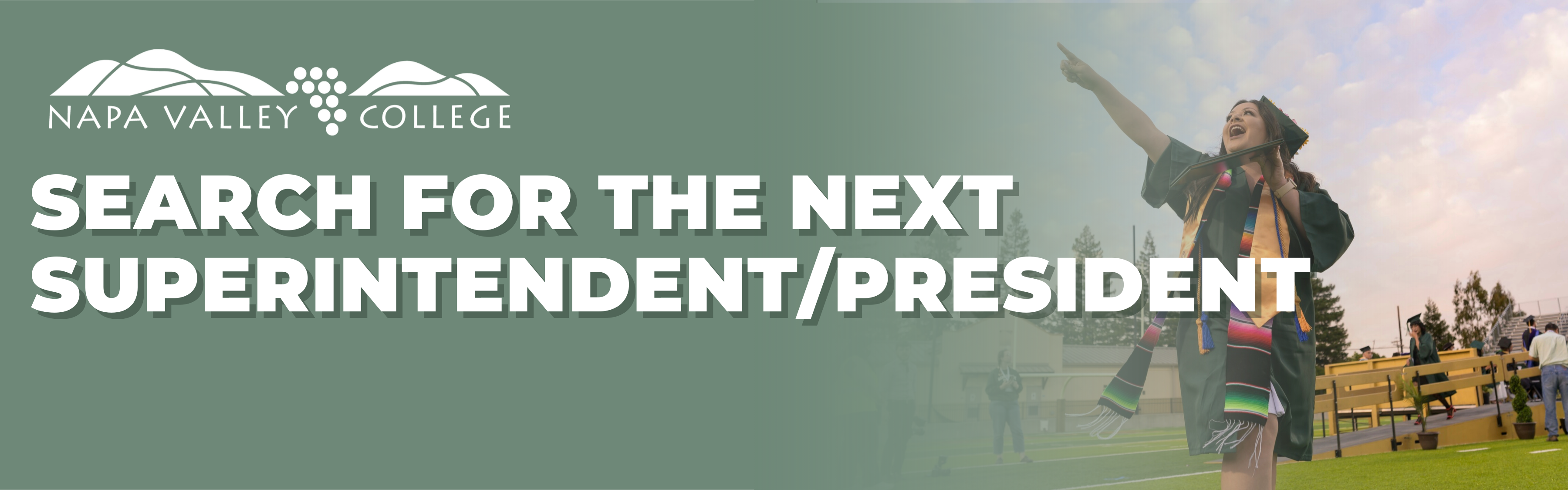 Superintendent-President Search Superintendent-President Search Banner